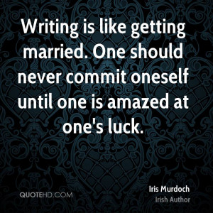 Iris Murdoch Marriage Quotes