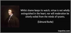 Whilst shame keeps its watch, virtue is not wholly extinguished in the ...