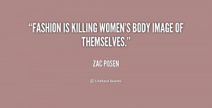 quote-Zac-Posen-fashion-is-killing-womens-body-image-of-208145.png