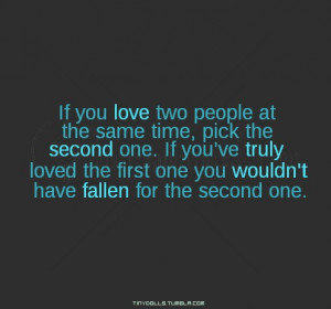 If you Love Two People At the Same Time – Advice Quote