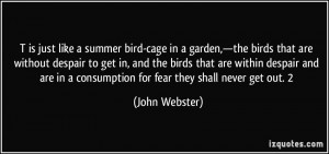 More John Webster Quotes