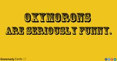 oxymorons
