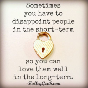 Scandalous news: You're allowed to disappoint people. holleygerth.com ...