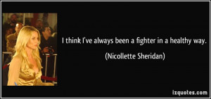File Name : quote-i-think-i-ve-always-been-a-fighter-in-a-healthy-way ...