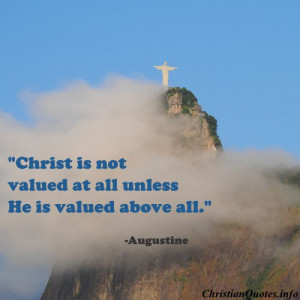 Augustine Quote – Christ Valued
