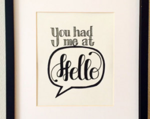 Hand Lettered - You Had Me At Hello - Jerry Maguire Quote - High ...