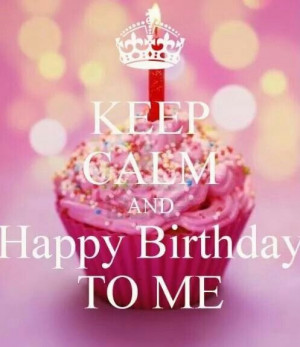 Its my Birthday!♥