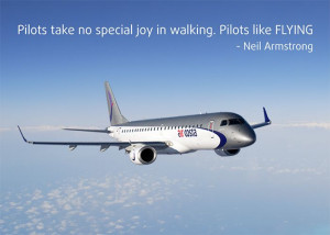 ... . Pilots like FLYING - Neil ArmstrongNeil Armstrong, Special Joy