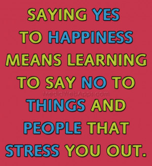 Say yes to happiness
