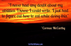 Cormac McCarthy is an American novelist, playwright, and screenwriter ...
