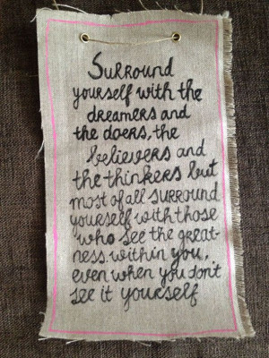Quotes | Surround yourself with the dreamers - Coeur Blonde