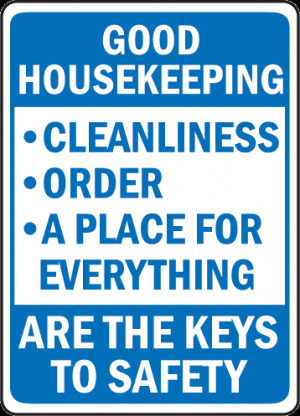 Housekeeping Safety Quotes. QuotesGram