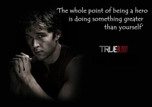 ... Kwanten (aka Jason Stackhouse) INSPIRING True blood quote @True Blood