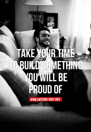 Be patient, be proud | bodybuilding quotes
