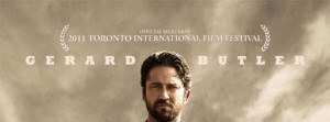 Machine Gun Preacher: Gerard Butler Preaches Virtue of Film in Movie ...