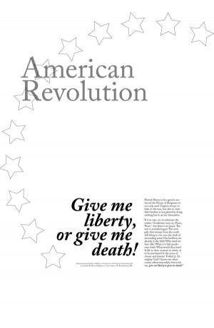 one of the famous quotes during the american revolution was spoken by ...