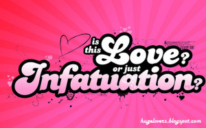 love and Infatuation