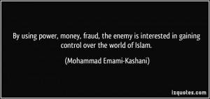 quote-by-using-power-money-fraud-the-enemy-is-interested-in-gaining ...