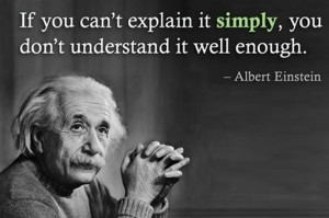 ... Explain It Simply,You Don’t Understand It well Enough ~ Funny Quote