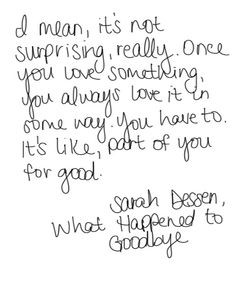Happened to Goodbye by Sarah Dessen | This is the second Sarah Dessen ...