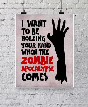 ... Zombie Printable - Romantic Quote. $6 printable, available instantly