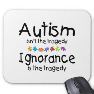 Autism Sayings Mouse Pads