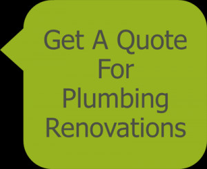 ... and experienced team of experts to carry out your plumbing renovations