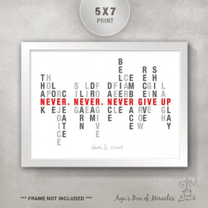 Never Give Up 5x7 Inspirational Quote Print / Inspirational Art Print ...