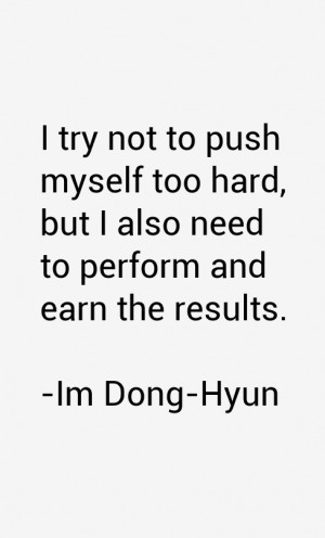 Im Dong-Hyun Quotes & Sayings