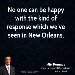 ... be happy with the kind of response which we've seen in New Orleans