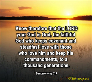 ... keep his commandments, to a thousand generations. -Deuteronomy 7:9