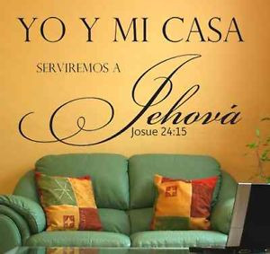 Yo-y-mi-casa-serviremos-a-jehova-spanish-religious-wall-decal ...