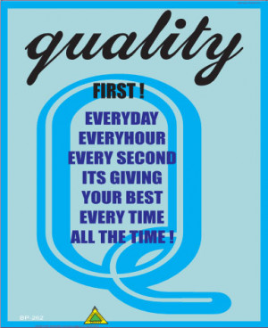 ... the importance of quality through catchy quotes & colorful graphics
