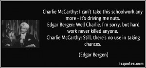 More Edgar Bergen Quotes