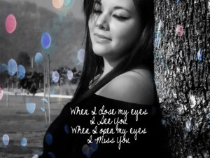 ... my today, my tomorrow, and my future for the rest of my life…I love