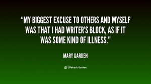 quote-Mary-Garden-my-biggest-excuse-to-others-and-myself-15696.png