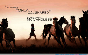 Happiness is only real…” Christopher McCandless motivational ...
