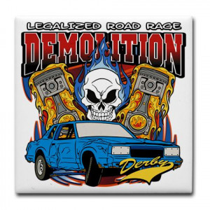 Demolition Derby Sayings