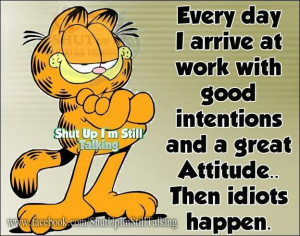 Minion Idiot Meme: Every day I arrive at work with good intentions and ...