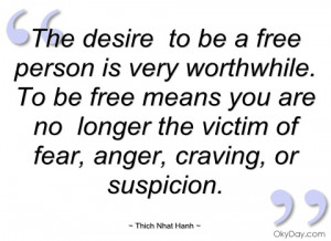 the desire to be a free person is very