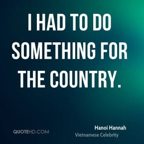 Hanoi Hannah Quotes