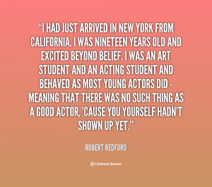 quote Robert Redford i had just arrived in new york 30893 png