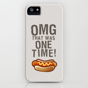 ... Was Only One Time - Quote from the movie Mean Girls iPhone & iPod Case