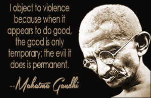 ... to do good, the good is only temporary; the evil it does is permanent