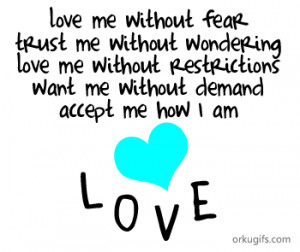 love me without feartrust me without wonderinglove me without ...