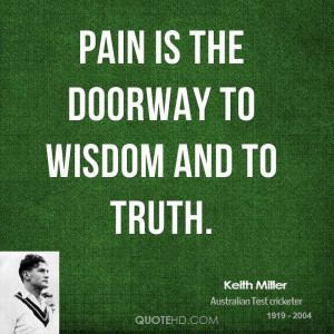 keith-miller-keith-miller-pain-is-the-doorway-to-wisdom-and-to.jpg