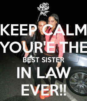keep-calm-your-e-the-best-sister-in-law-ever.png