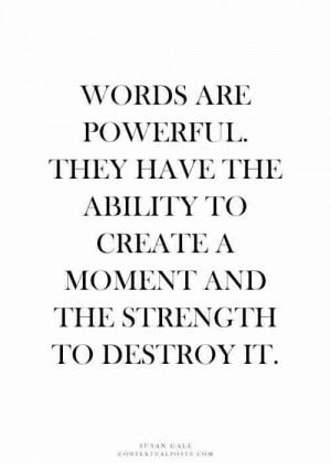 The power of words...