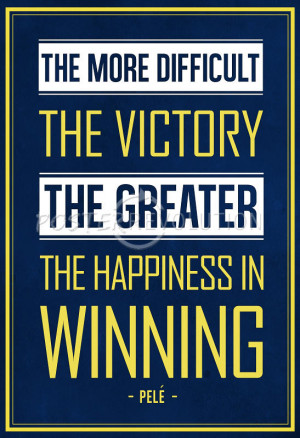 Pele Winning Quote (Brazil) Soccer Sports Art Print Poster - 13x19