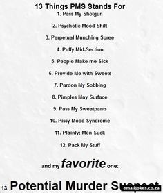 pms jokes | 13 things PMS stands for ... | Funny Pictures | Email ...